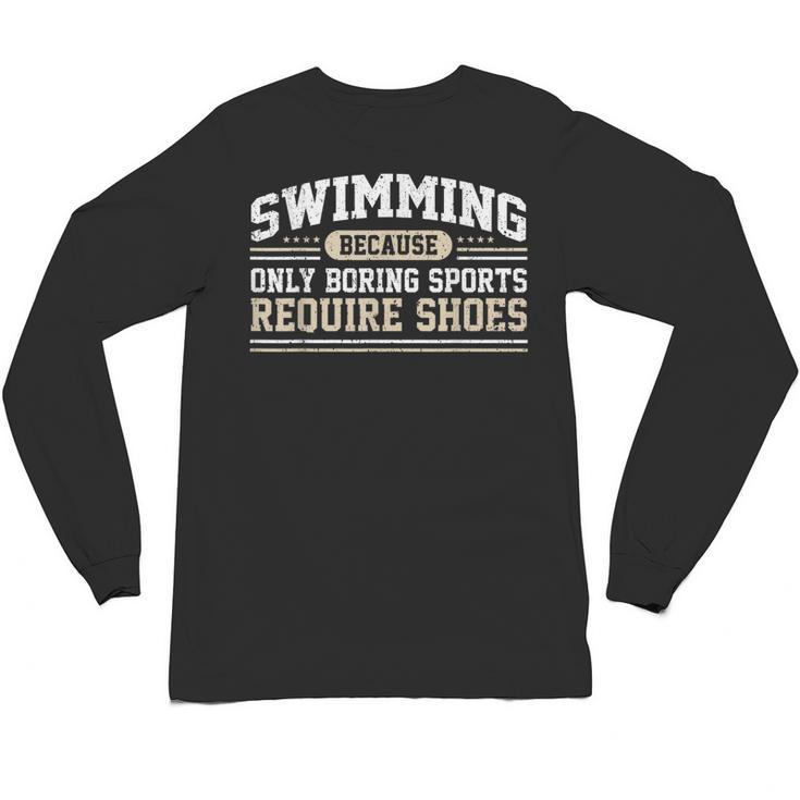 Swimming Saying Swimmer Humor Swim Unisex Long Sleeve T-Shirt