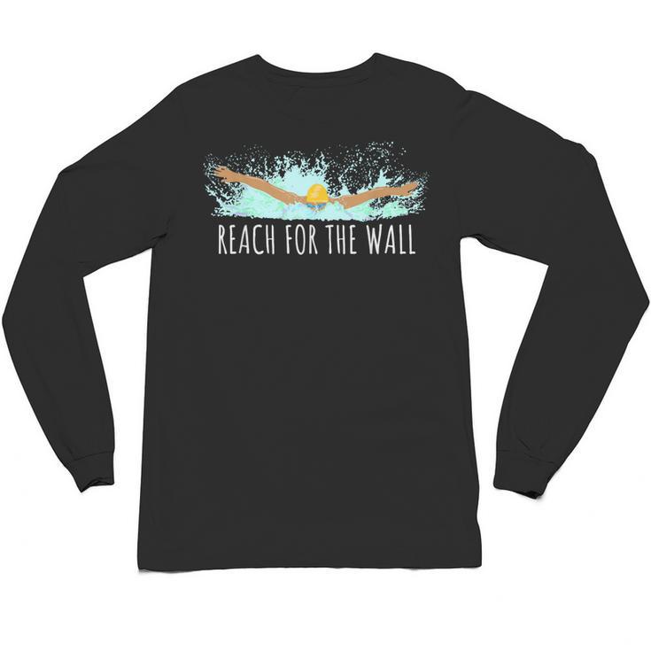 Swimming Swim Team Gear For a Swimmer Quote Saying Unisex Long Sleeve T-Shirt