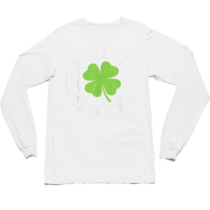 Irish I Was Swimming Shamrock St Patrick's Day Swimmer Unisex Long Sleeve T-Shirt