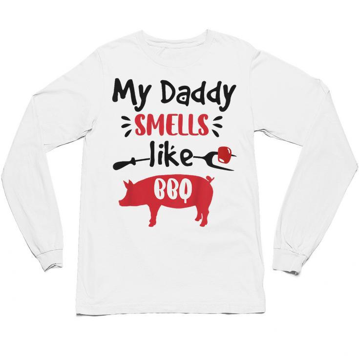 Kids My Daddy Smells Like BBQ Grilling Dad BBQ Dad Master Grill Unisex Long Sleeve T-Shirt