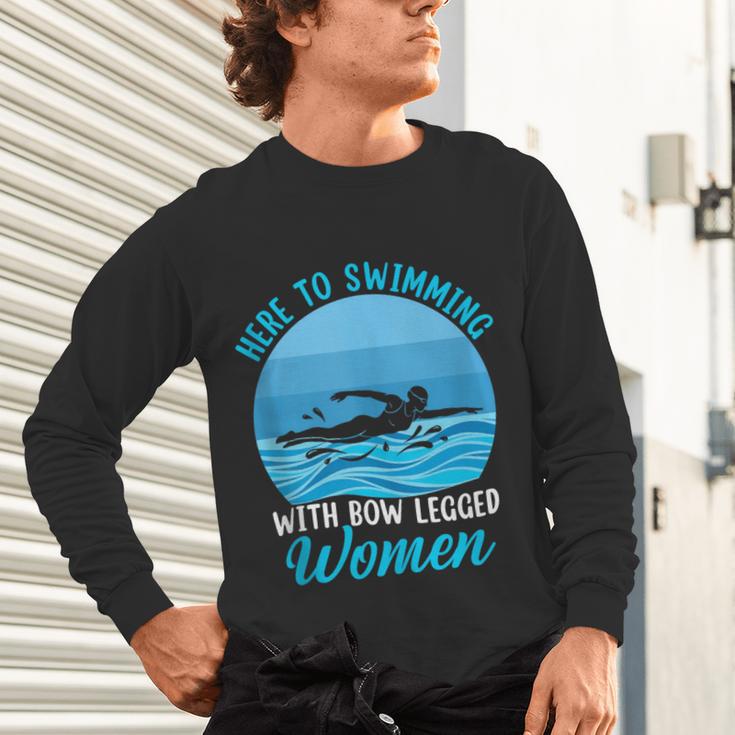 Here's To Swimming With Bow Legged Women Swimming Unisex Long Sleeve T-Shirt Here's To Swimming With Bow Legged Women Swimming Unisex Long Sleeve T-Shirt