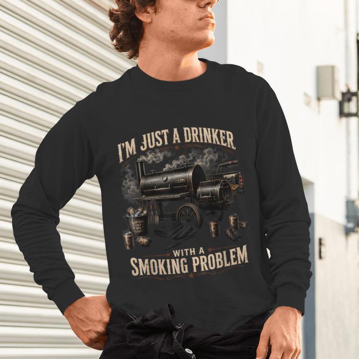 I'm Just A Drinker With A Smoking Problem Grilling BBQ Dads Unisex Long Sleeve T-Shirt I'm Just A Drinker With A Smoking Problem Grilling BBQ Dads Unisex Long Sleeve T-Shirt