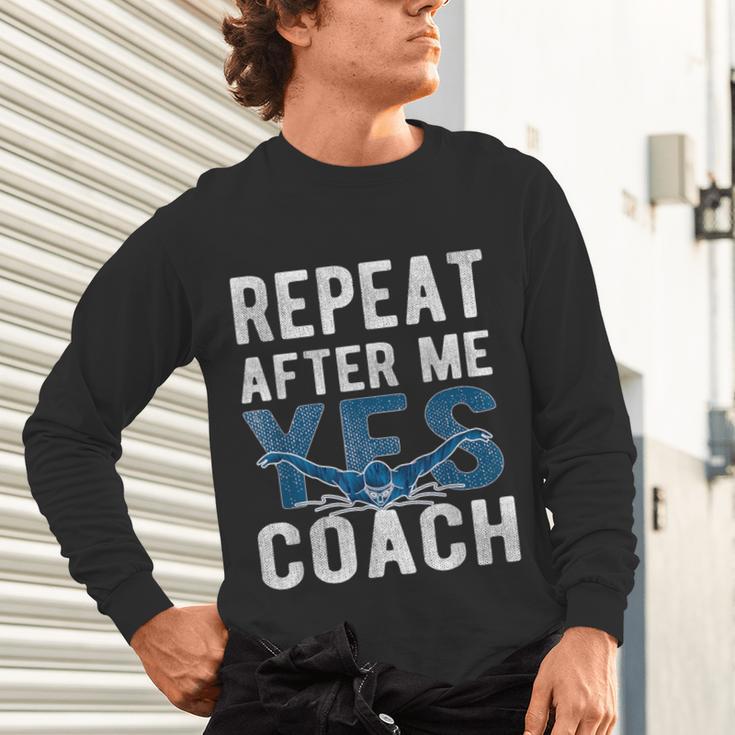 Repeat Yes Swim Coaching Swimming Coaches Unisex Long Sleeve T-Shirt