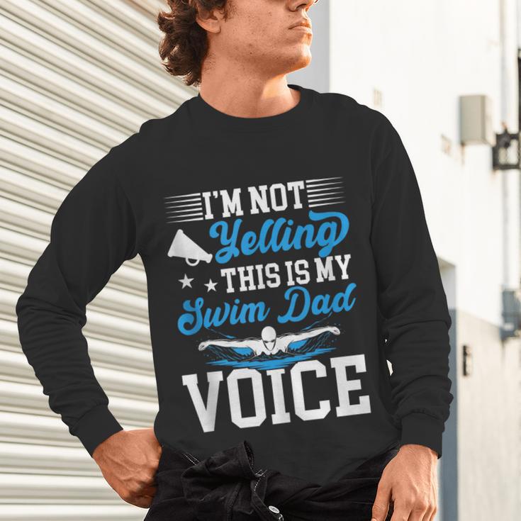 Swim Dad Voice Swimming Dad Of A Swimmer Father Unisex Long Sleeve T-Shirt