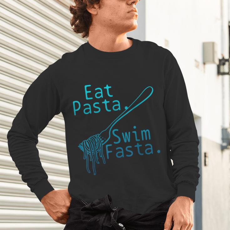 Swimming Eat Pasta Swim Fasta Swimmer Unisex Long Sleeve T-Shirt Swimming Eat Pasta Swim Fasta Swimmer Unisex Long Sleeve T-Shirt