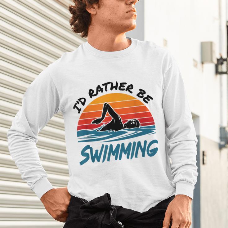I'd Rather Be Swimming Retro Swim Swimmer Unisex Long Sleeve T-Shirt I'd Rather Be Swimming Retro Swim Swimmer Unisex Long Sleeve T-Shirt