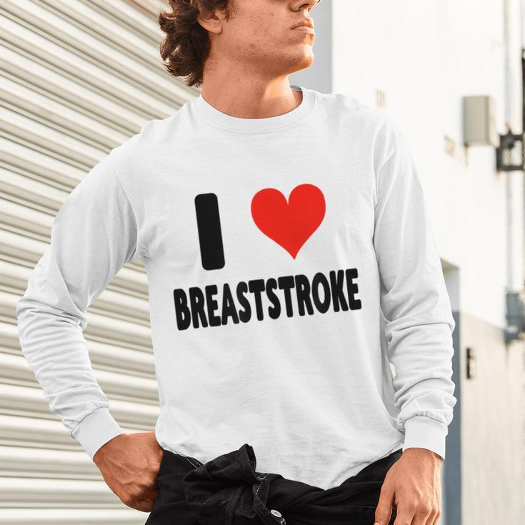 I Love Breaststroke Heart Swim Swimmer Pool Swimming Unisex Long Sleeve T-Shirt I Love Breaststroke Heart Swim Swimmer Pool Swimming Unisex Long Sleeve T-Shirt