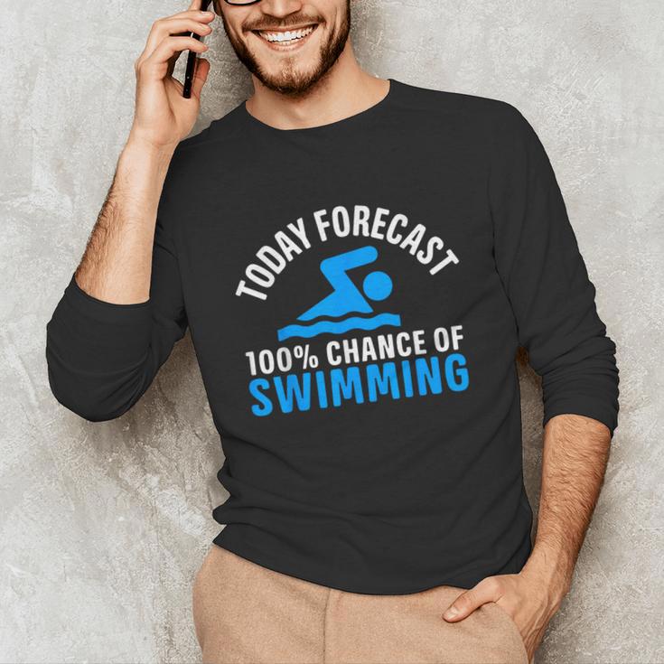 100 Chance Of Swimming Swimmer Swimming Unisex Long Sleeve T-Shirt 100 Chance Of Swimming Swimmer Swimming Unisex Long Sleeve T-Shirt