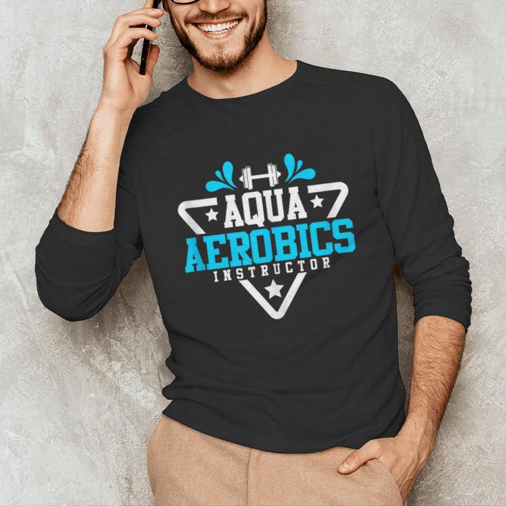 Aqua Aerobics Swimming Water Instructor Fitness Waterobics Unisex Long Sleeve T-Shirt Aqua Aerobics Swimming Water Instructor Fitness Waterobics Unisex Long Sleeve T-Shirt