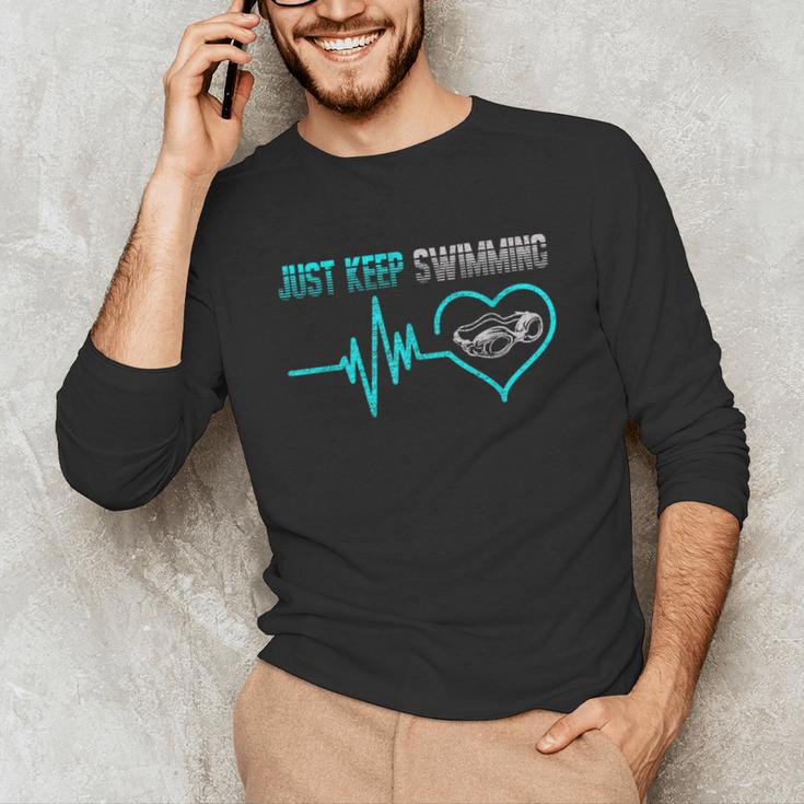 Just Keep Swimming For Swimmers Divers Diving Retro Unisex Long Sleeve T-Shirt