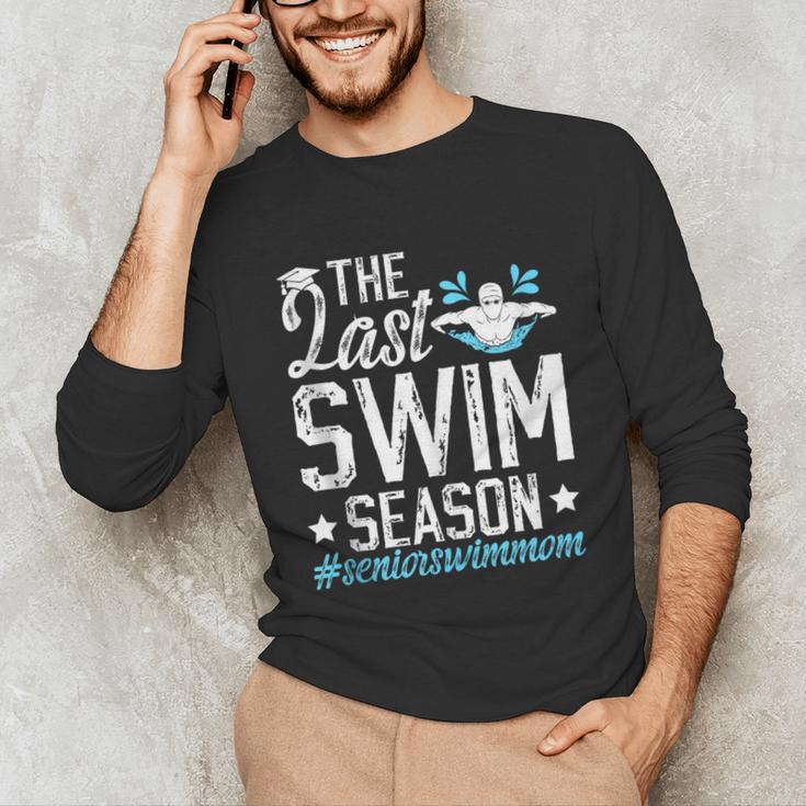 Last Swim Season Swim Senior Mom Swimming Senior Mama Unisex Long Sleeve T-Shirt Last Swim Season Swim Senior Mom Swimming Senior Mama Unisex Long Sleeve T-Shirt