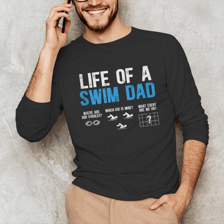Life Of A Swim Dad Of A Swimmer Dad Swimming Father Unisex Long Sleeve T-Shirt Life Of A Swim Dad Of A Swimmer Dad Swimming Father Unisex Long Sleeve T-Shirt