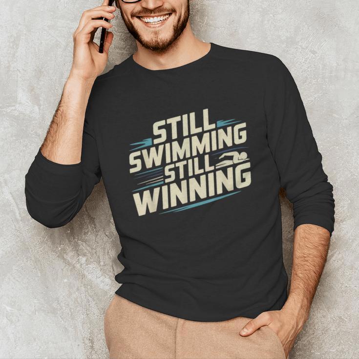 Masters Swimmer Still Swimming Competing Winning Adult Unisex Long Sleeve T-Shirt Masters Swimmer Still Swimming Competing Winning Adult Unisex Long Sleeve T-Shirt