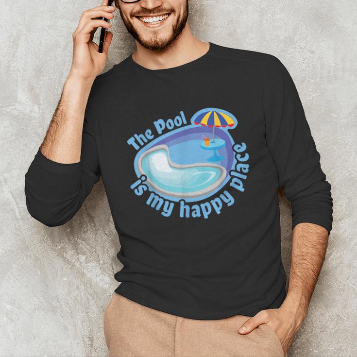 The Pool Is My Happy PlaceShirt Summer Swimming Tee Unisex Long Sleeve T-Shirt The Pool Is My Happy PlaceShirt Summer Swimming Tee Unisex Long Sleeve T-Shirt