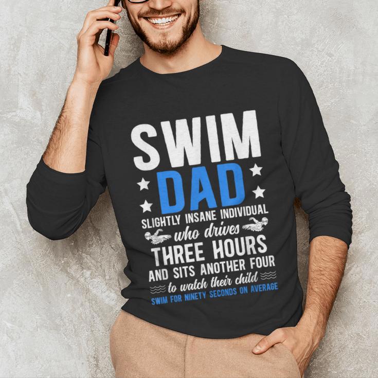 Swim Dad Definition Dad Of A Swimmer Father Swimming Dad Unisex Long Sleeve T-Shirt Swim Dad Definition Dad Of A Swimmer Father Swimming Dad Unisex Long Sleeve T-Shirt