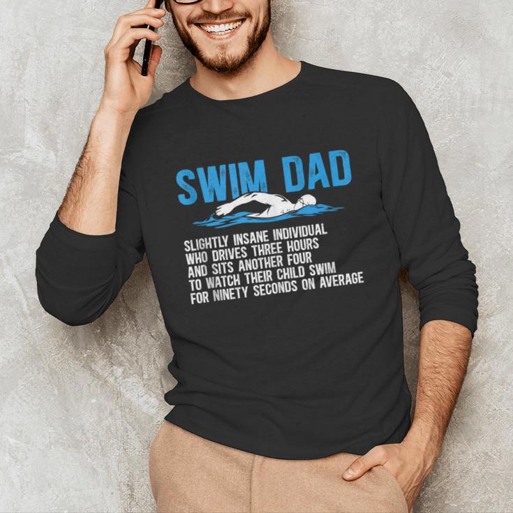 Swim Dad Definition Swimming Dad Of A Swimmer Father Unisex Long Sleeve T-Shirt Swim Dad Definition Swimming Dad Of A Swimmer Father Unisex Long Sleeve T-Shirt