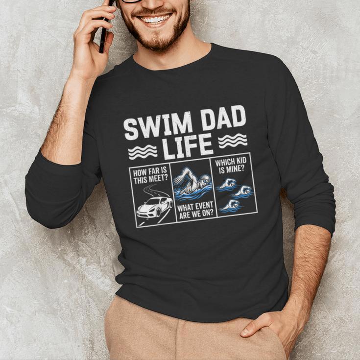 Swim Dad Life Swimmer Father's Day Swimming Daddy Unisex Long Sleeve T-Shirt Swim Dad Life Swimmer Father's Day Swimming Daddy Unisex Long Sleeve T-Shirt