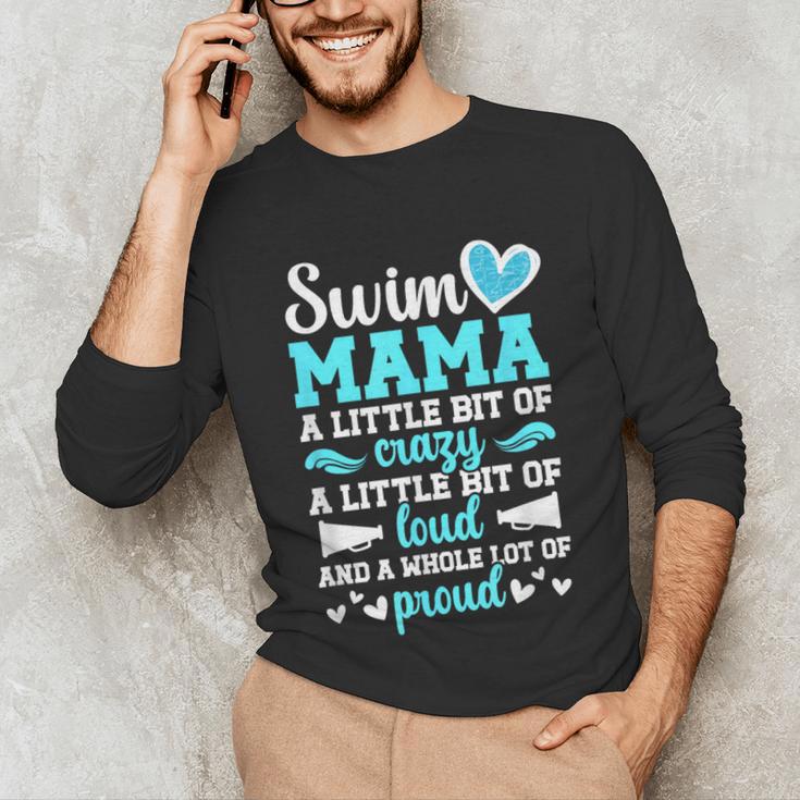 Swim Mama Proud Swimming Mom Of A Swimmer Mother Swim Mom Unisex Long Sleeve T-Shirt