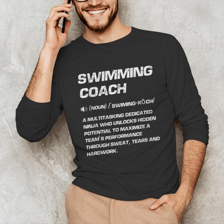 Swimming Coach Definition Swimming Instructor Unisex Long Sleeve T-Shirt