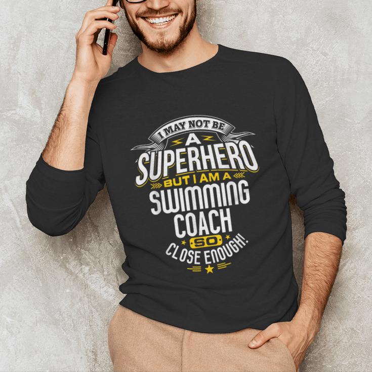 Swimming Coach TShirt Idea Superhero Swimming Shirt Unisex Long Sleeve T-Shirt Swimming Coach TShirt Idea Superhero Swimming Shirt Unisex Long Sleeve T-Shirt