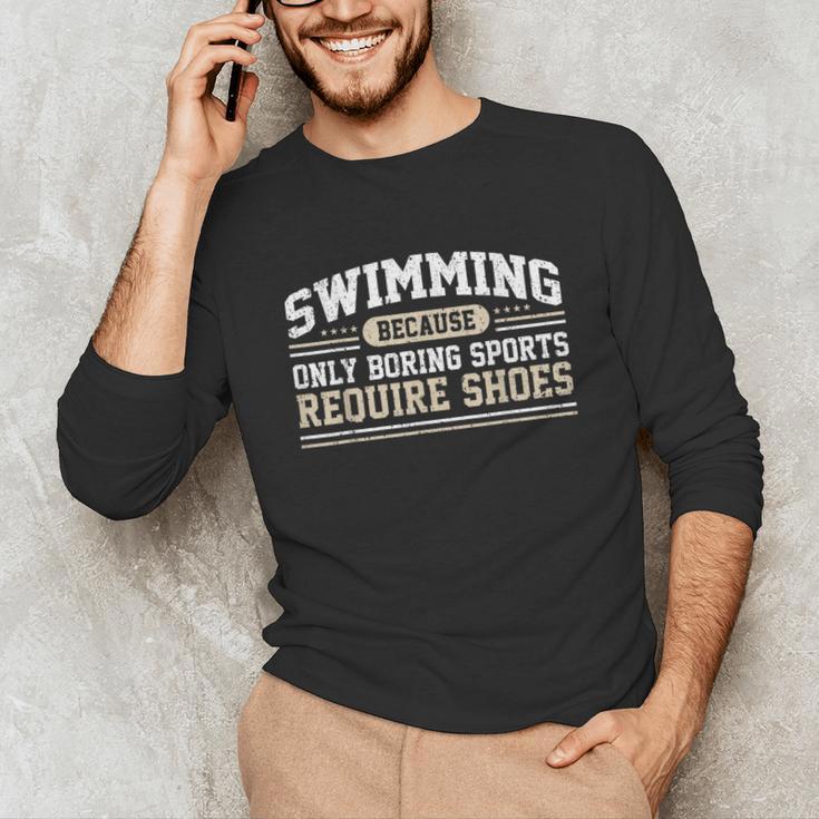 Swimming Saying Swimmer Humor Swim Unisex Long Sleeve T-Shirt Swimming Saying Swimmer Humor Swim Unisex Long Sleeve T-Shirt