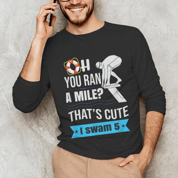 Swimming Saying For Swimmers Unisex Long Sleeve T-Shirt