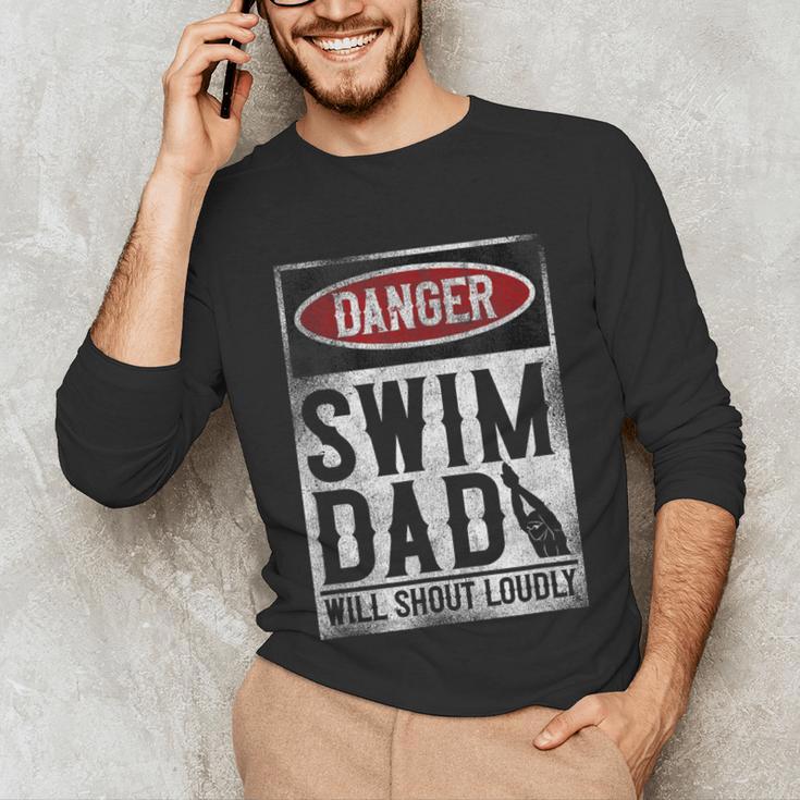 Swimming Swimmer DANGER Swim Dad Unisex Long Sleeve T-Shirt Swimming Swimmer DANGER Swim Dad Unisex Long Sleeve T-Shirt