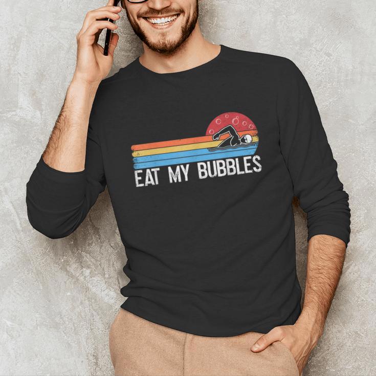 Swimming Swimmer Eat My Bubbles Swim Retro Unisex Long Sleeve T-Shirt Swimming Swimmer Eat My Bubbles Swim Retro Unisex Long Sleeve T-Shirt