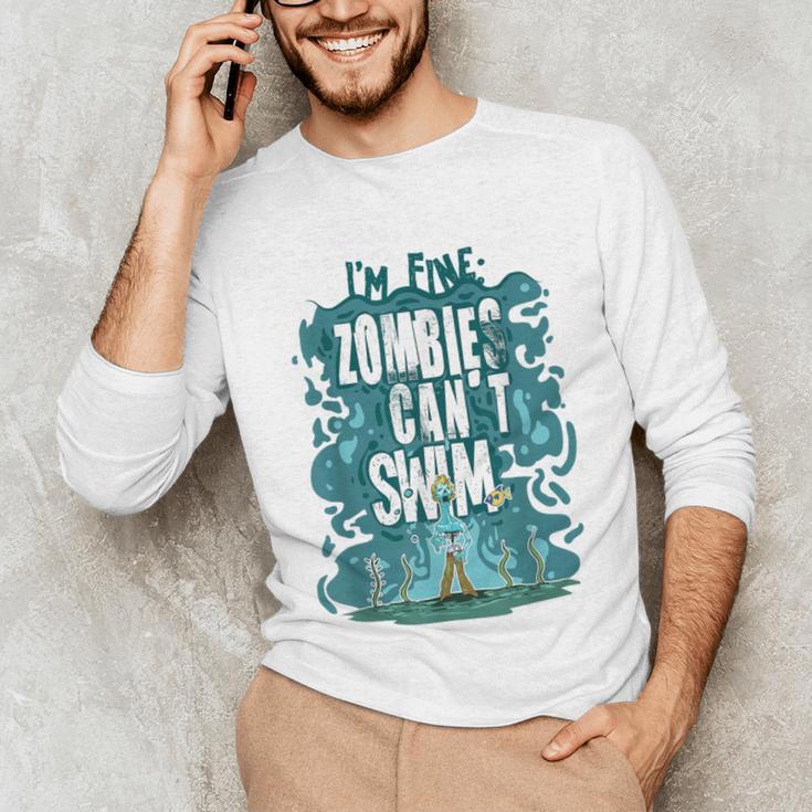 Swimming Quote Zombies Can't Swim For Swimmer Unisex Long Sleeve T-Shirt Swimming Quote Zombies Can't Swim For Swimmer Unisex Long Sleeve T-Shirt