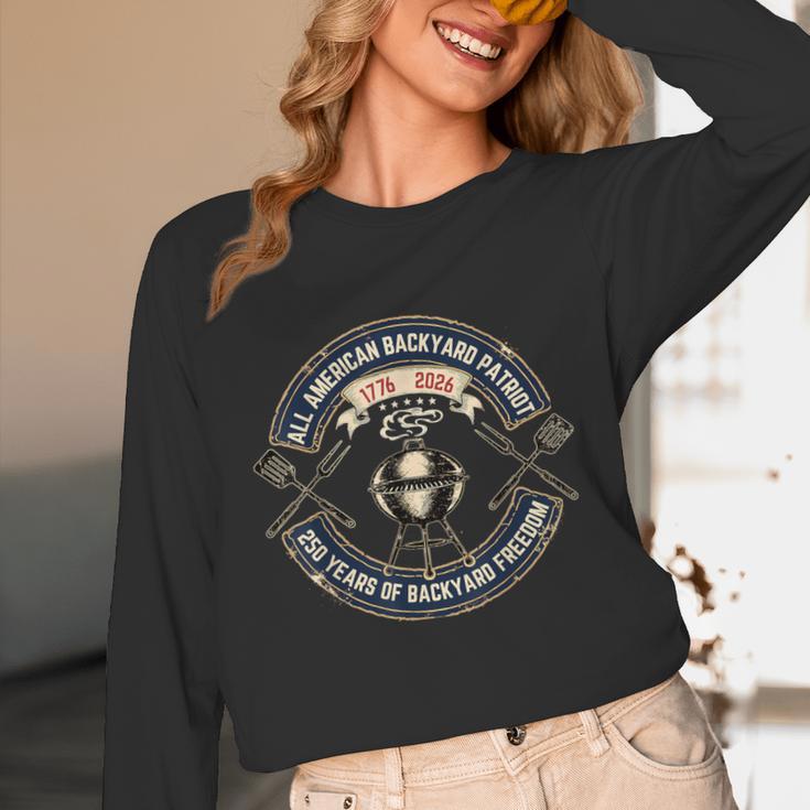 BBQ Dad 250 Years Backyard Freedom 1776 USA Patriot July 4th Unisex Long Sleeve T-Shirt