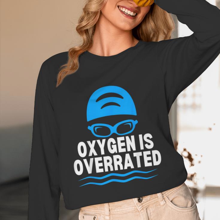 Oxygen Is Overrated Swimming Swim Unisex Long Sleeve T-Shirt Oxygen Is Overrated Swimming Swim Unisex Long Sleeve T-Shirt