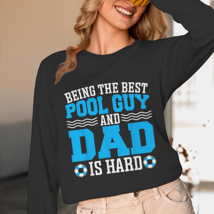 Pool Guy And Pool Dad Men Swimming Pool Owner Unisex Long Sleeve T-Shirt Pool Guy And Pool Dad Men Swimming Pool Owner Unisex Long Sleeve T-Shirt