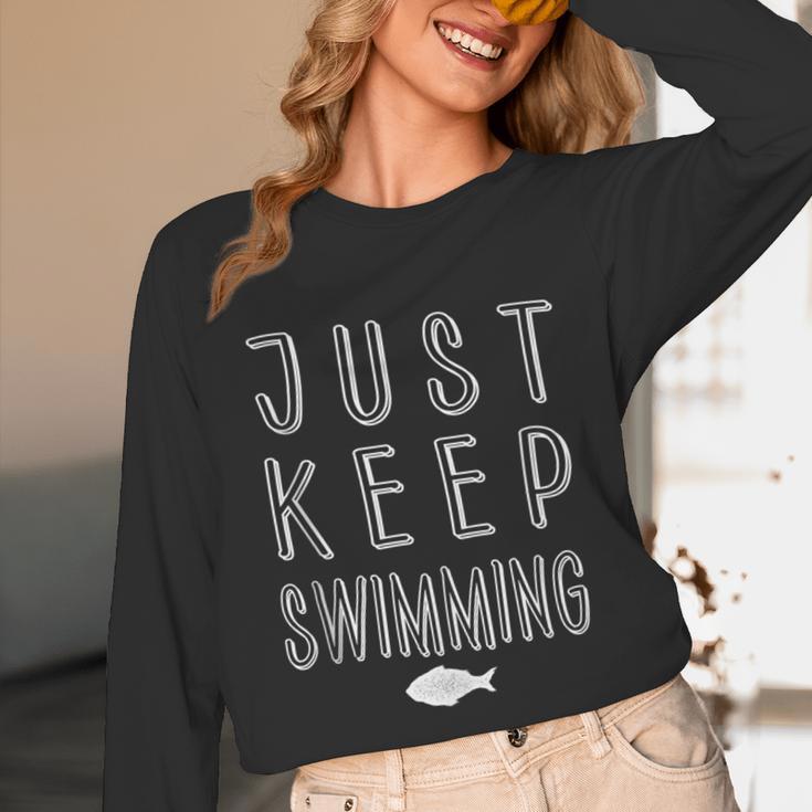 Pretty Fish Just Keep Swimming Unisex Long Sleeve T-Shirt Pretty Fish Just Keep Swimming Unisex Long Sleeve T-Shirt