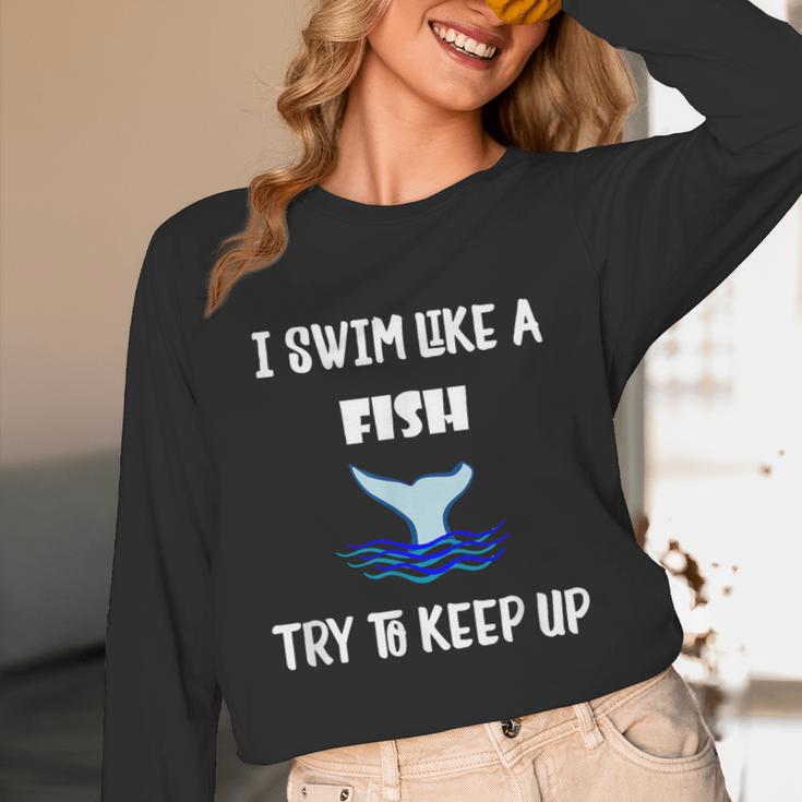 Swim Like a Fish Swimming Sport ExerciseShirt Dk Unisex Long Sleeve T-Shirt Swim Like a Fish Swimming Sport ExerciseShirt Dk Unisex Long Sleeve T-Shirt