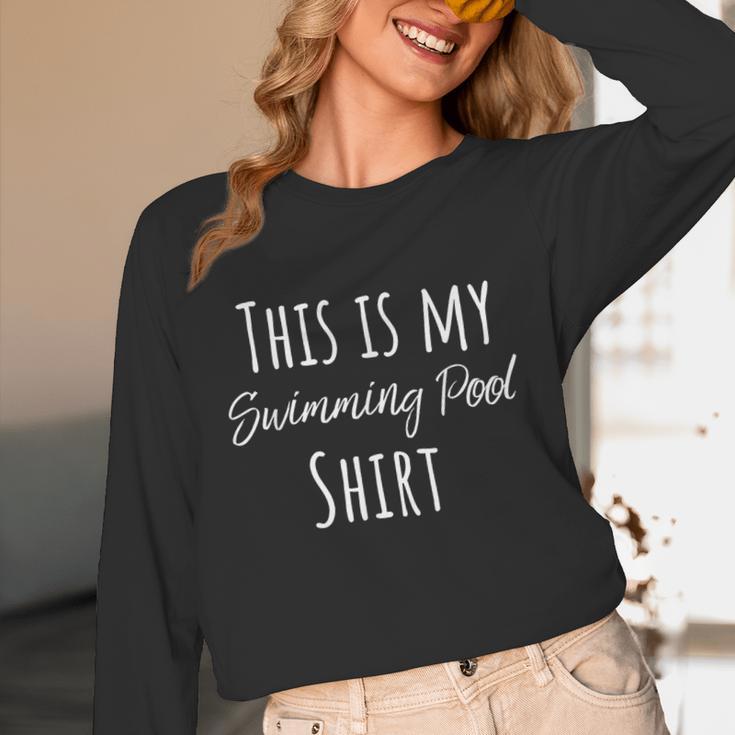 This Is My Swimming Pool Summer Swim Tee T-Shirt Unisex Long Sleeve T-Shirt