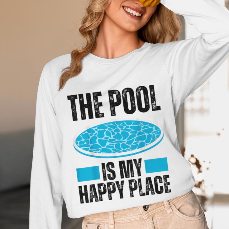 The Pool Is My Happy Place Swimming For Swimmer Unisex Long Sleeve T-Shirt
