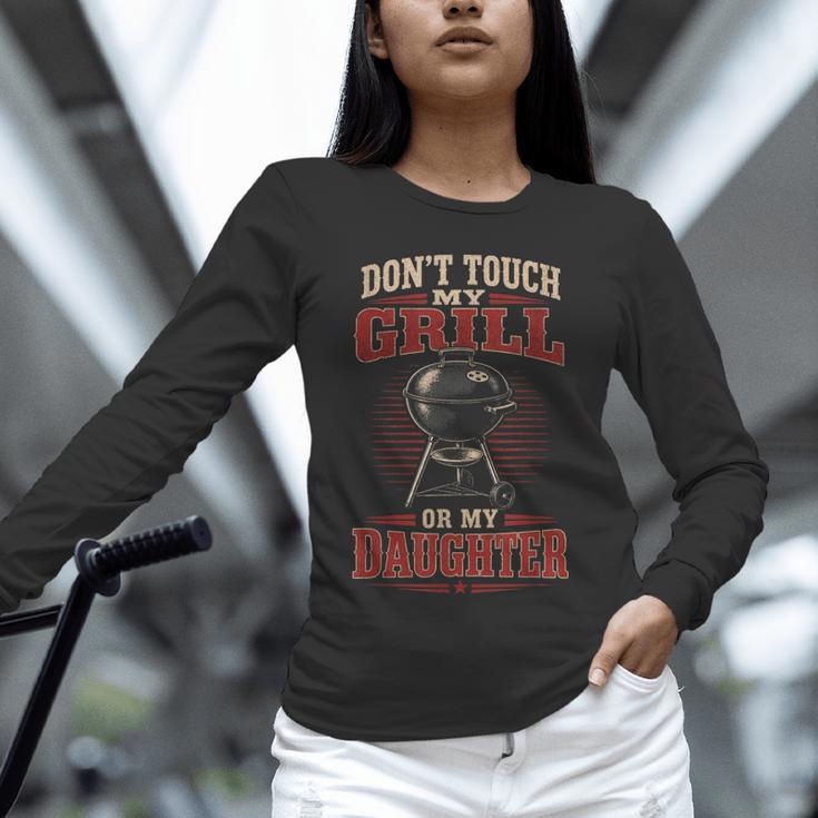 BBQ Dad Don't Touch My Grill Or My Daughter Unisex Long Sleeve T-Shirt BBQ Dad Don't Touch My Grill Or My Daughter Unisex Long Sleeve T-Shirt