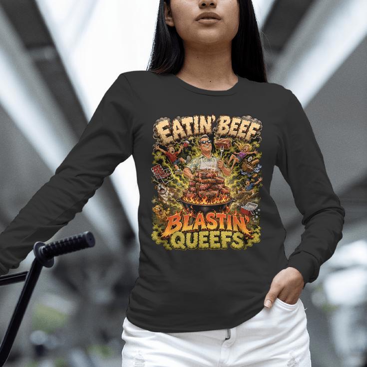 Eatin Beef Blastin Queefs BBQ Dad Grill Cookout Meme Unisex Long Sleeve T-Shirt