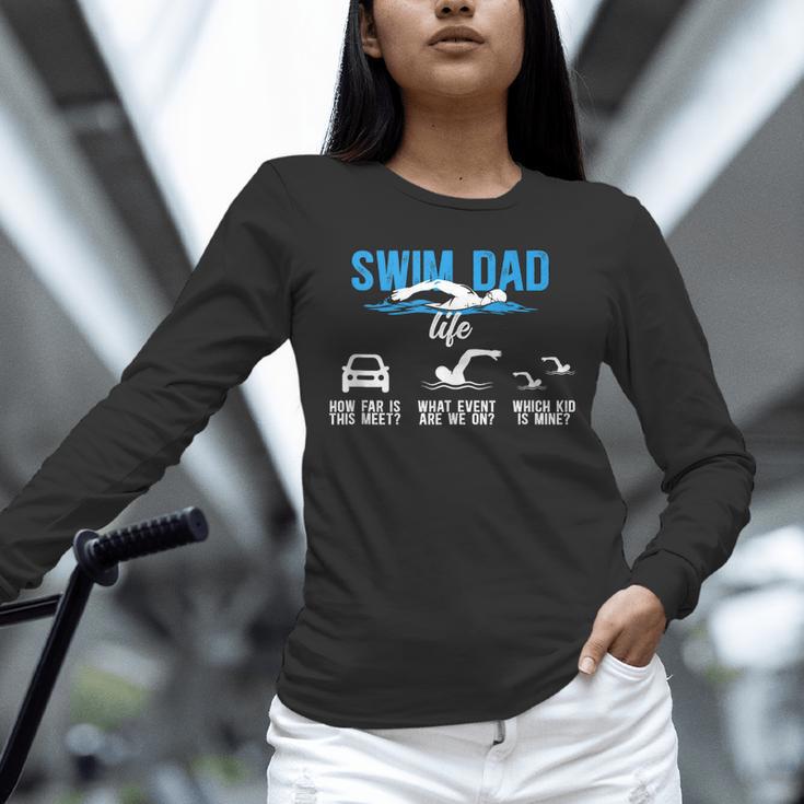 Swim Dad Life Swimming Dad Of A Swimmer Father Unisex Long Sleeve T-Shirt