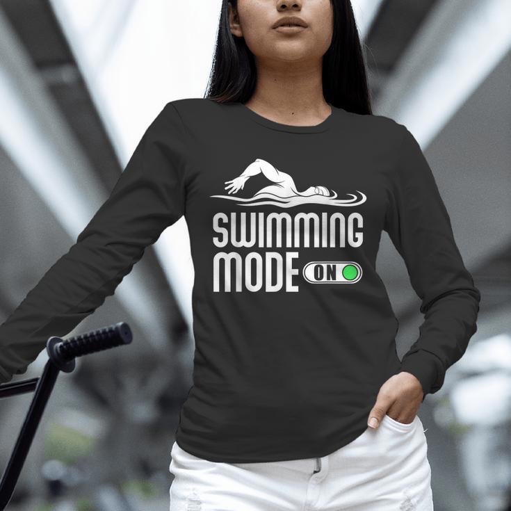 Swim Slogan Funny Swimming Mode On Swim Unisex Long Sleeve T-Shirt Swim Slogan Funny Swimming Mode On Swim Unisex Long Sleeve T-Shirt