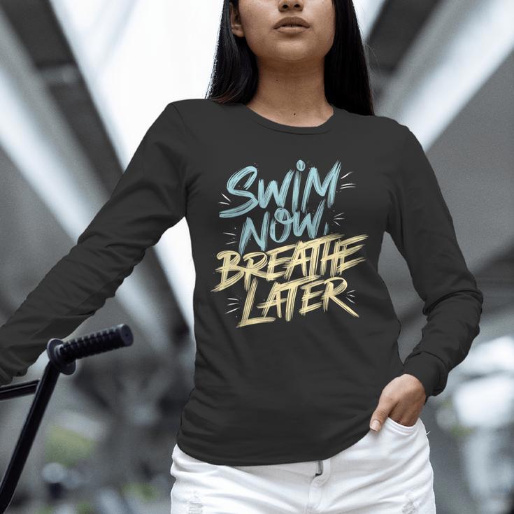 Swimmer Saying Swim Team Swimming Unisex Long Sleeve T-Shirt Swimmer Saying Swim Team Swimming Unisex Long Sleeve T-Shirt