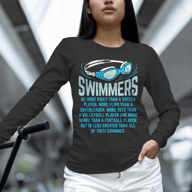 Swimmers Do More Kicks I For Swimming Lovers Unisex Long Sleeve T-Shirt Swimmers Do More Kicks I For Swimming Lovers Unisex Long Sleeve T-Shirt