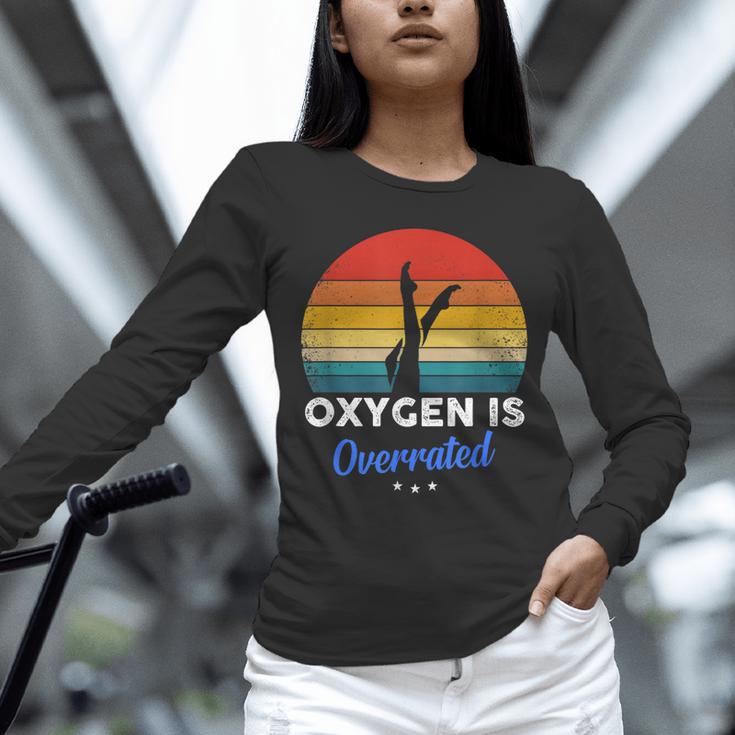 Synchronized Swimming Oxygen Is Overrated Unisex Long Sleeve T-Shirt