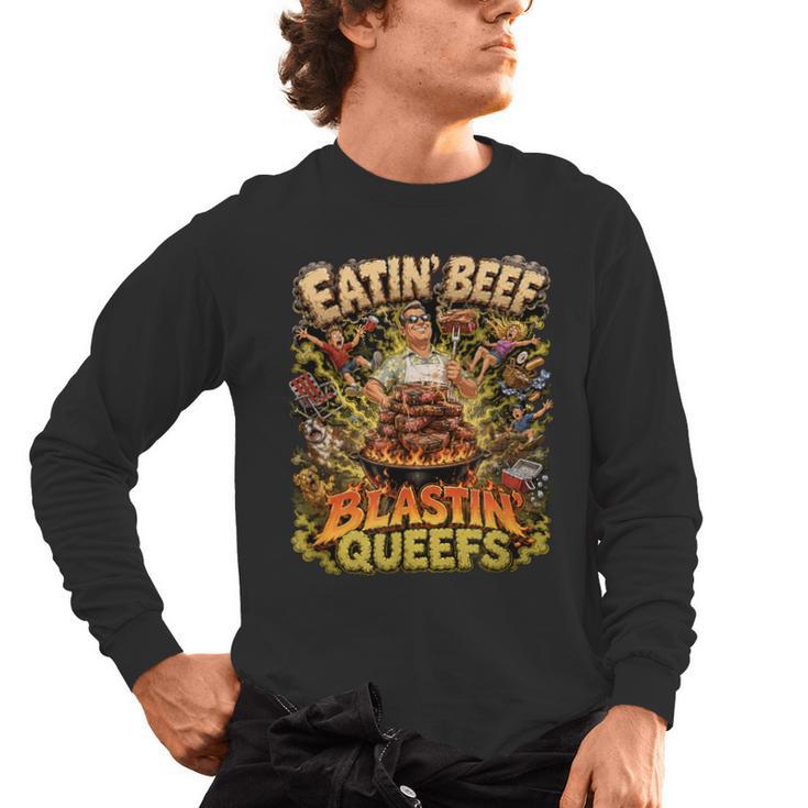 Eatin Beef Blastin Queefs BBQ Dad Grill Cookout Meme Men's Long Sleeve T-Shirt