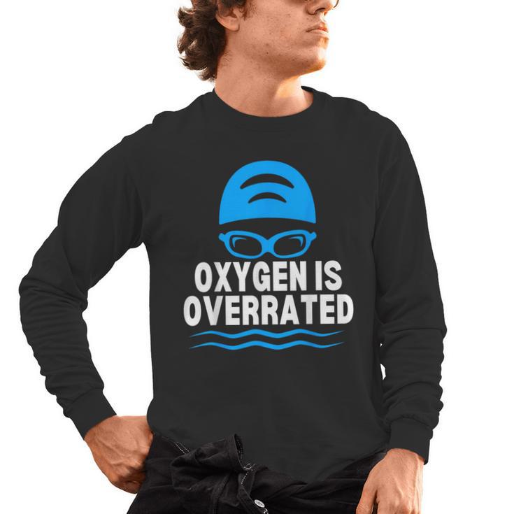 Oxygen Is Overrated Swimming Swim Men's Long Sleeve T-Shirt