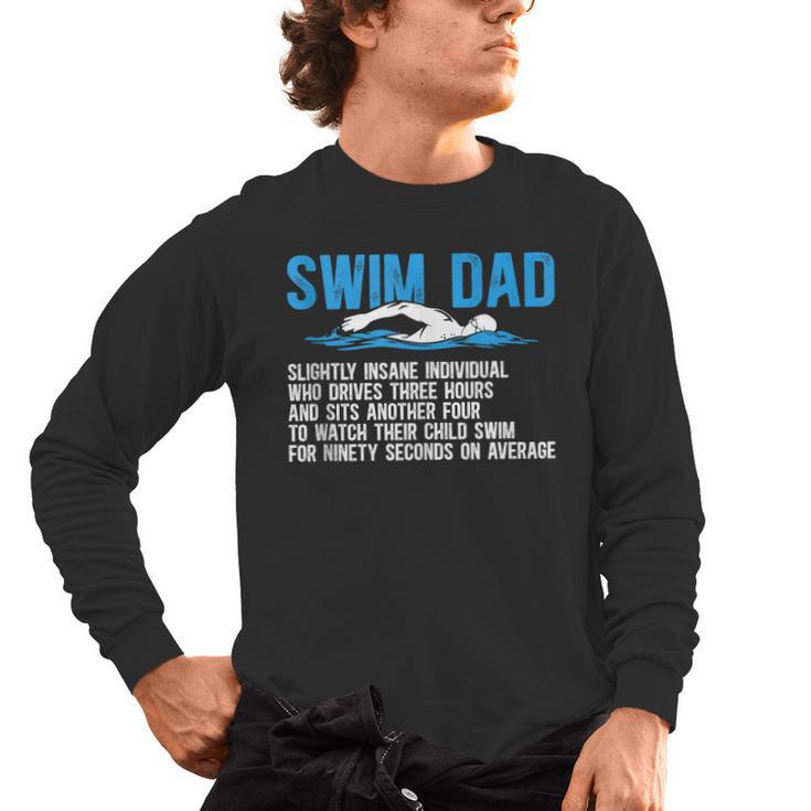 Swim Dad Definition Swimming Dad Of A Swimmer Father Men's Long Sleeve T-Shirt