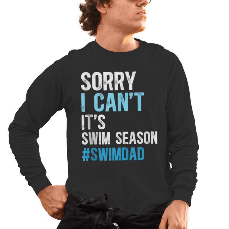 Swim Season Swim Dad Of A Swimmer Father Swimming Dad Men's Long Sleeve T-Shirt