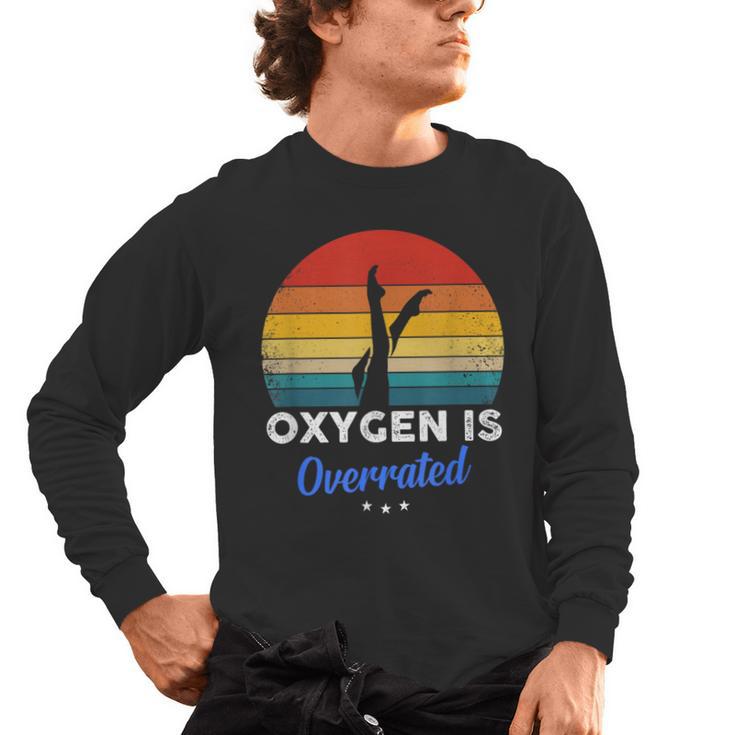 Synchronized Swimming Oxygen Is Overrated Men's Long Sleeve T-Shirt