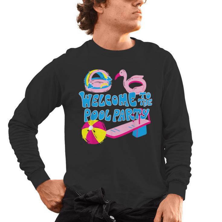 Welcome To The Pool Party Birthday Summer Family Swimming Men's Long Sleeve T-Shirt