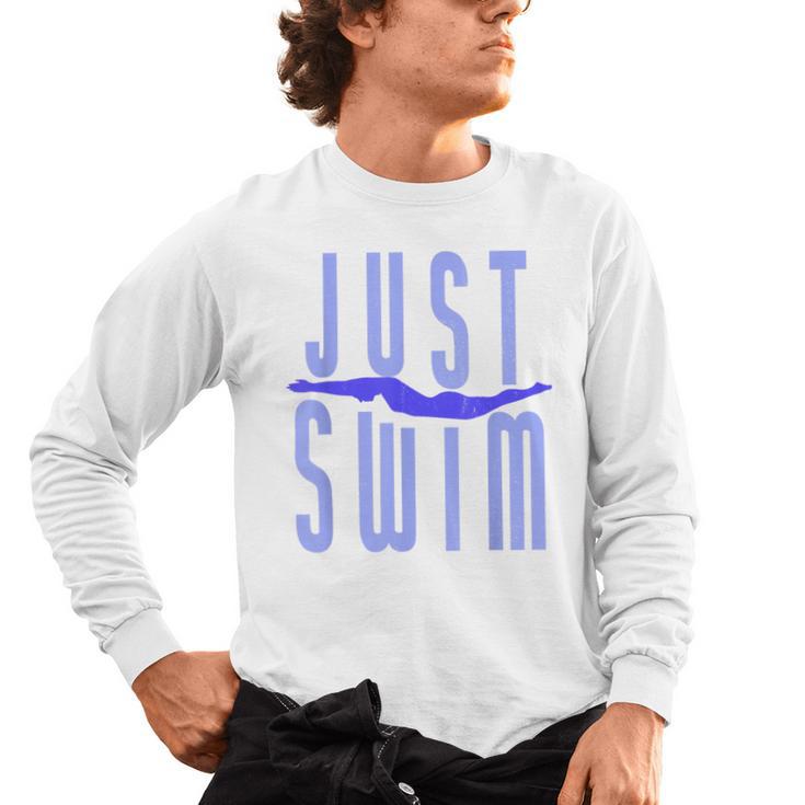 Just Swim Swimmer Swimming Men's Long Sleeve T-Shirt
